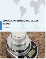 Global Kitchen Weighing Scales Market 2018-2022